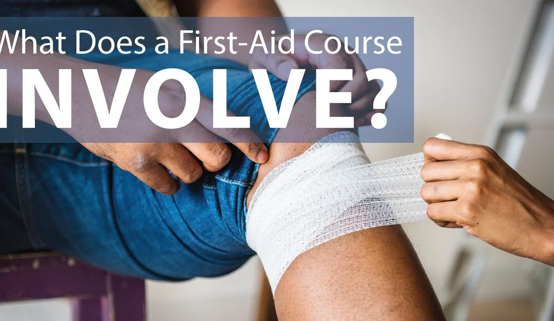 Why Take a First Aid Course?