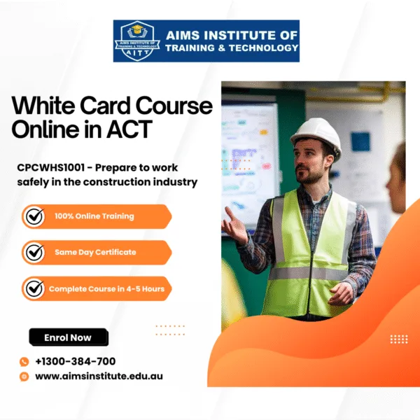White Card ACT Online Course Get Certified Today with AIMS Institute